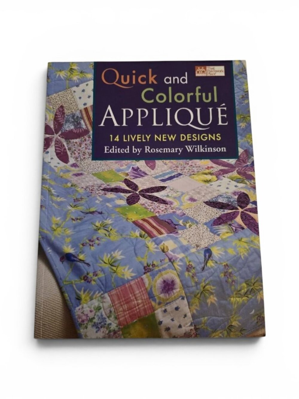 Quick & Colorful Applique Book Quilting Patterns Sewing Craft DIY 14 Designs 200
